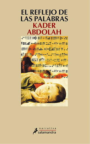 Kader Abdolah, El reflejo de las palabras, Ediciones Salamandra (2006).