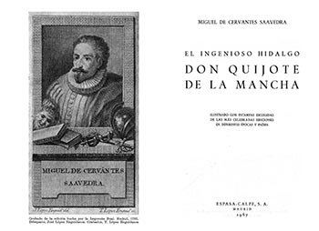 Miguel de Cervantes Saavedra, (1956), El Ingenioso Hidalgo don Quijote de la Mancha. México, Ediciones Espasa Calpe,  Colección Austral, No. 150, Décimoctava Edición
