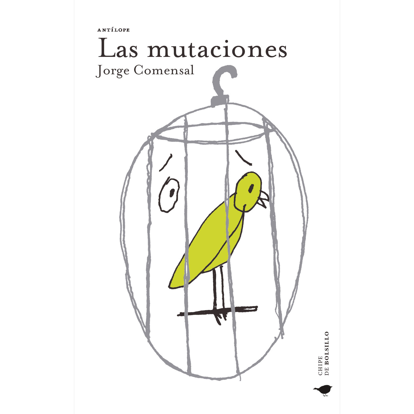 Comensal, Jorge. (2017). Las mutaciones. México:Antílope. 2a Edición.