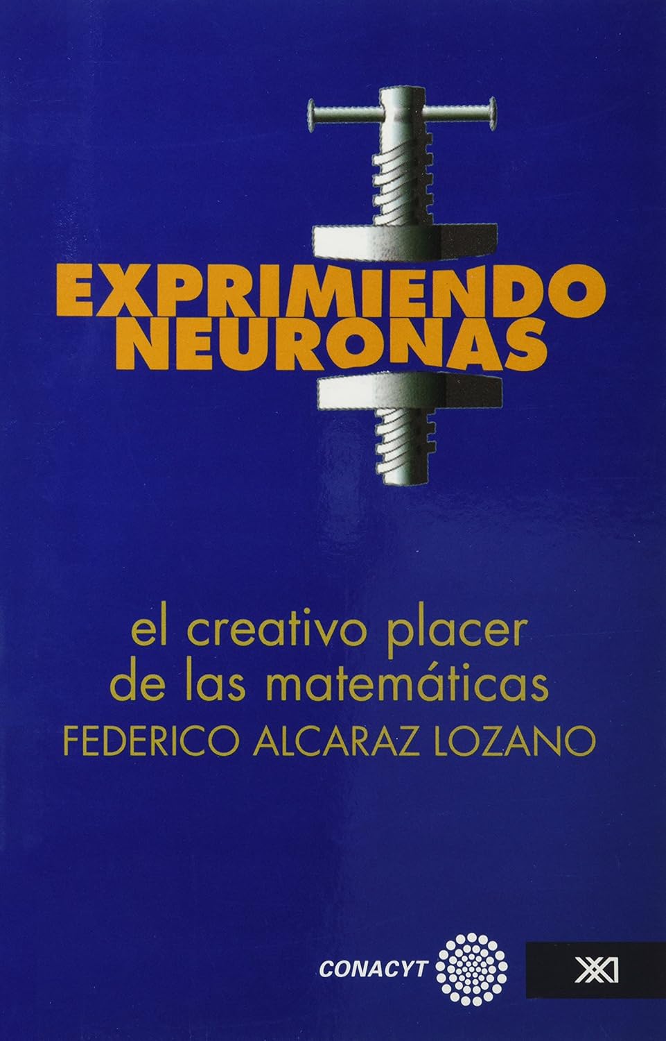 Alcázar Lozano, Federico. (2007). El creativo placer de las matemáticas. México: Siglo XXI editores.