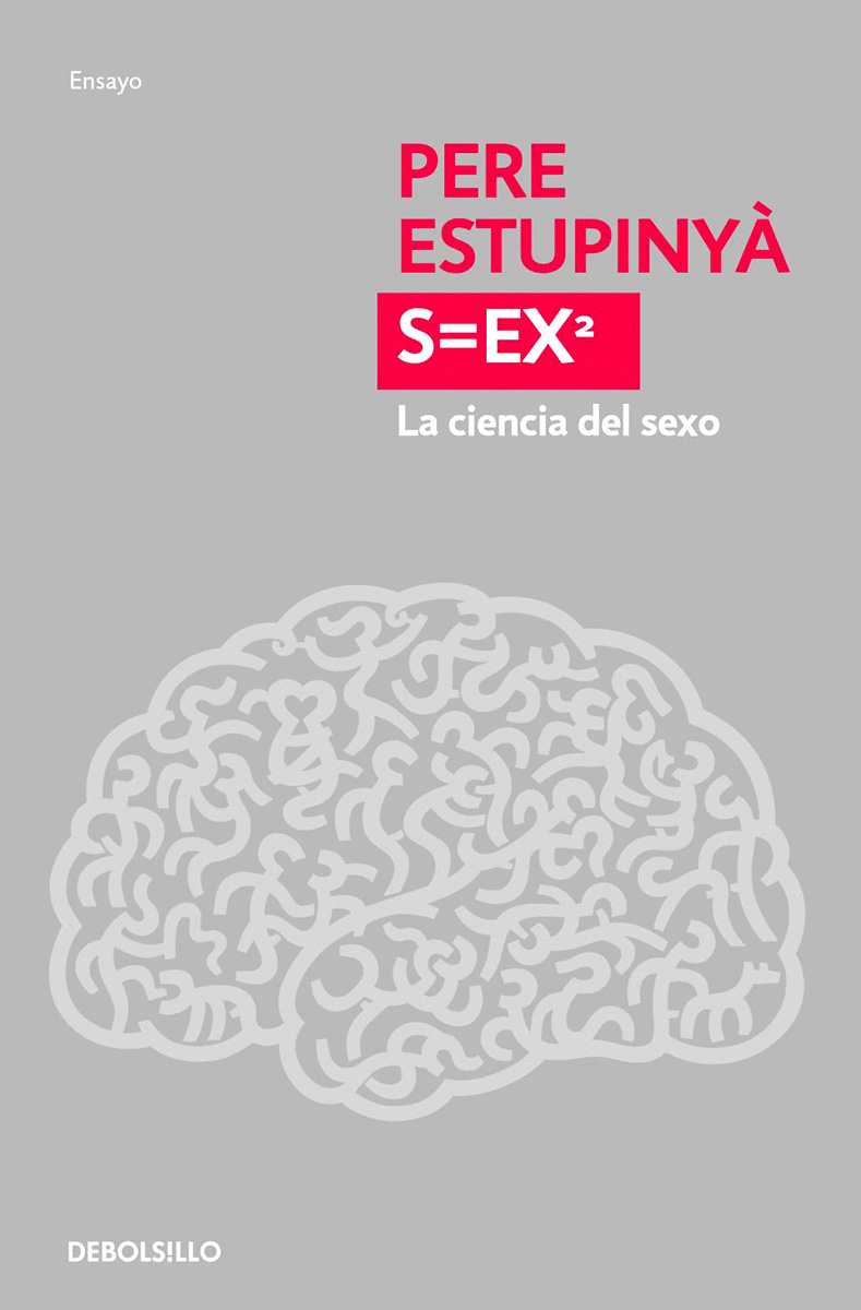 Estupinyá, Pere. (2024).  S=EX2 La ciencia del sexo. México: Penguin Random House.